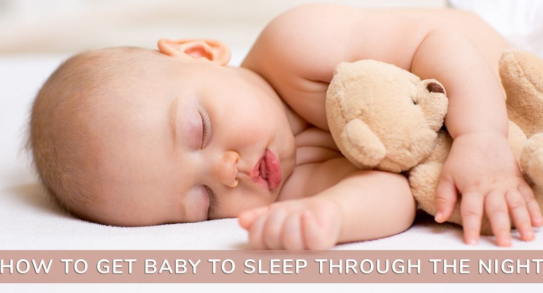 How to Get Baby to Sleep Through The Night