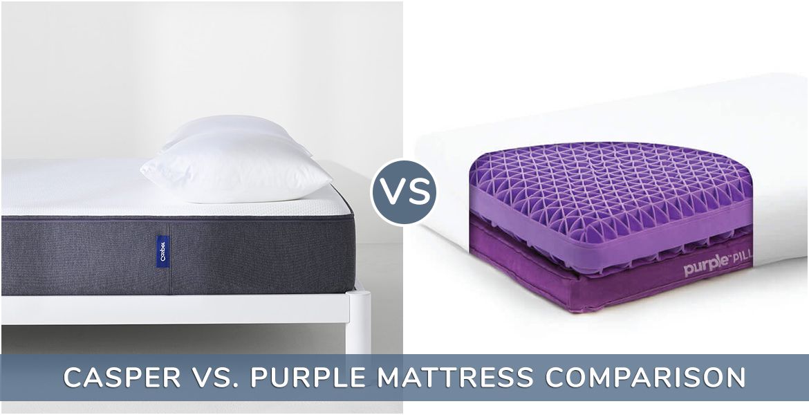 Casper vs. Purple Mattress Comparison