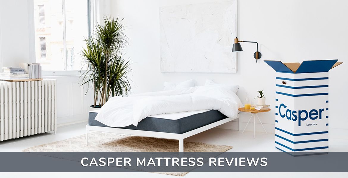 Casper Mattress Reviews