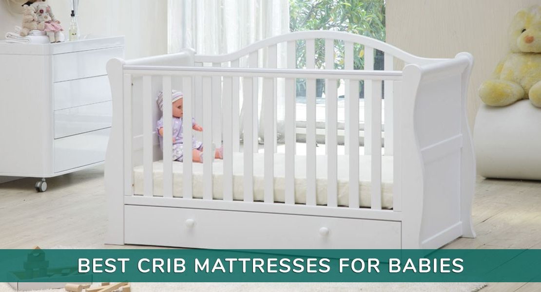 Crib Mattresses for Babies