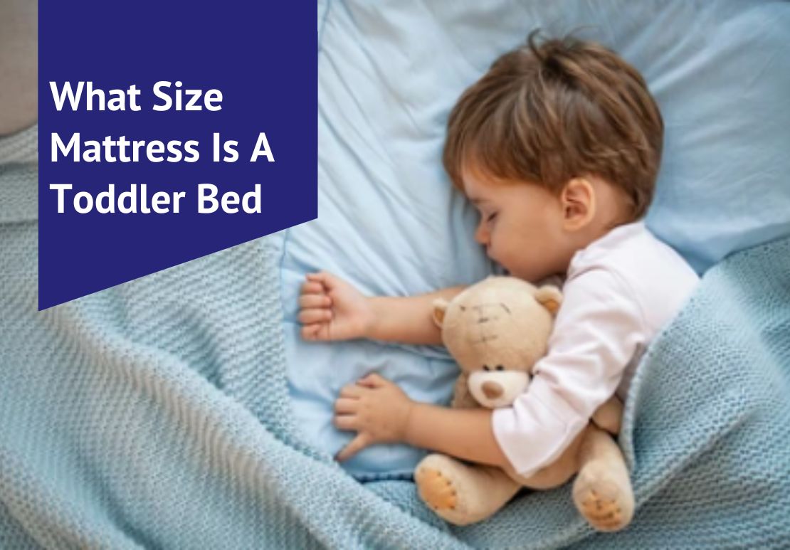 What Size Mattress Is A Toddler Bed