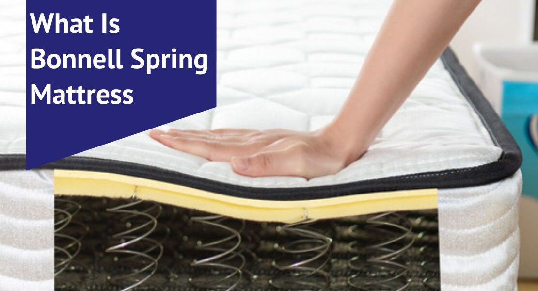 What Is Bonnell Spring Mattress