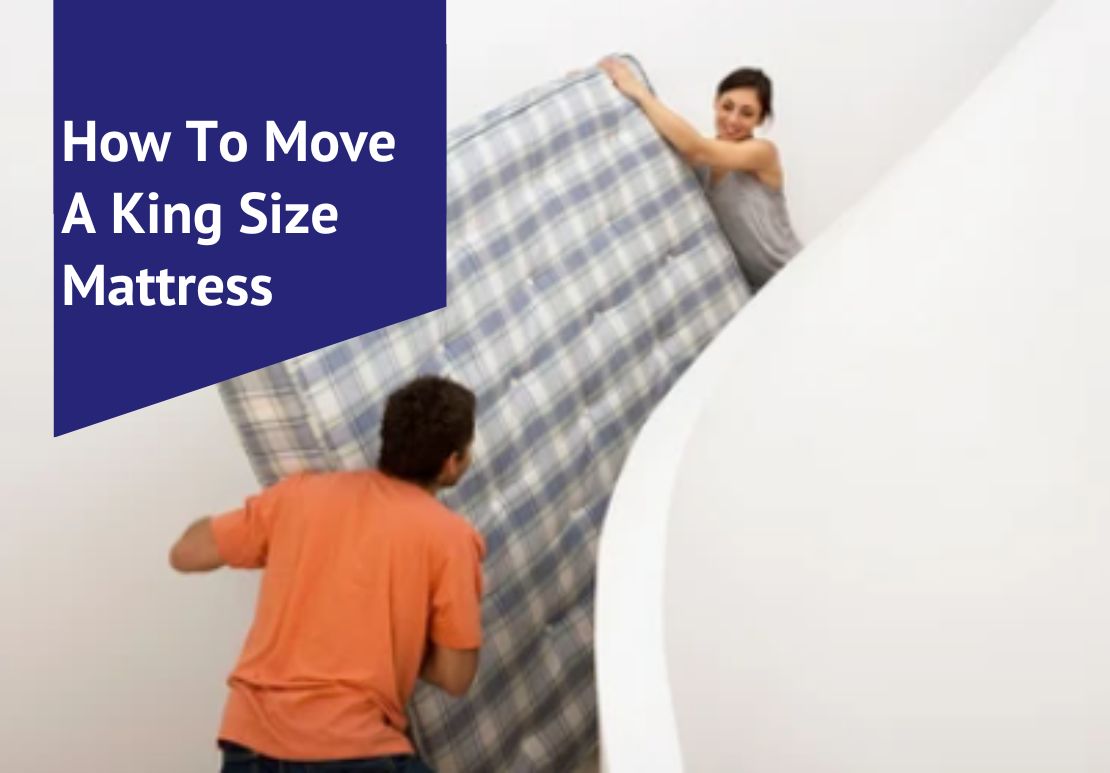 How To Move A King Size Mattress Voonky