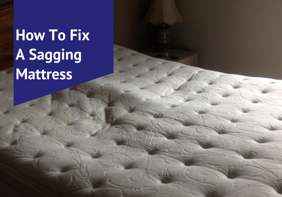 How To Fix A Sagging Mattress Voonky