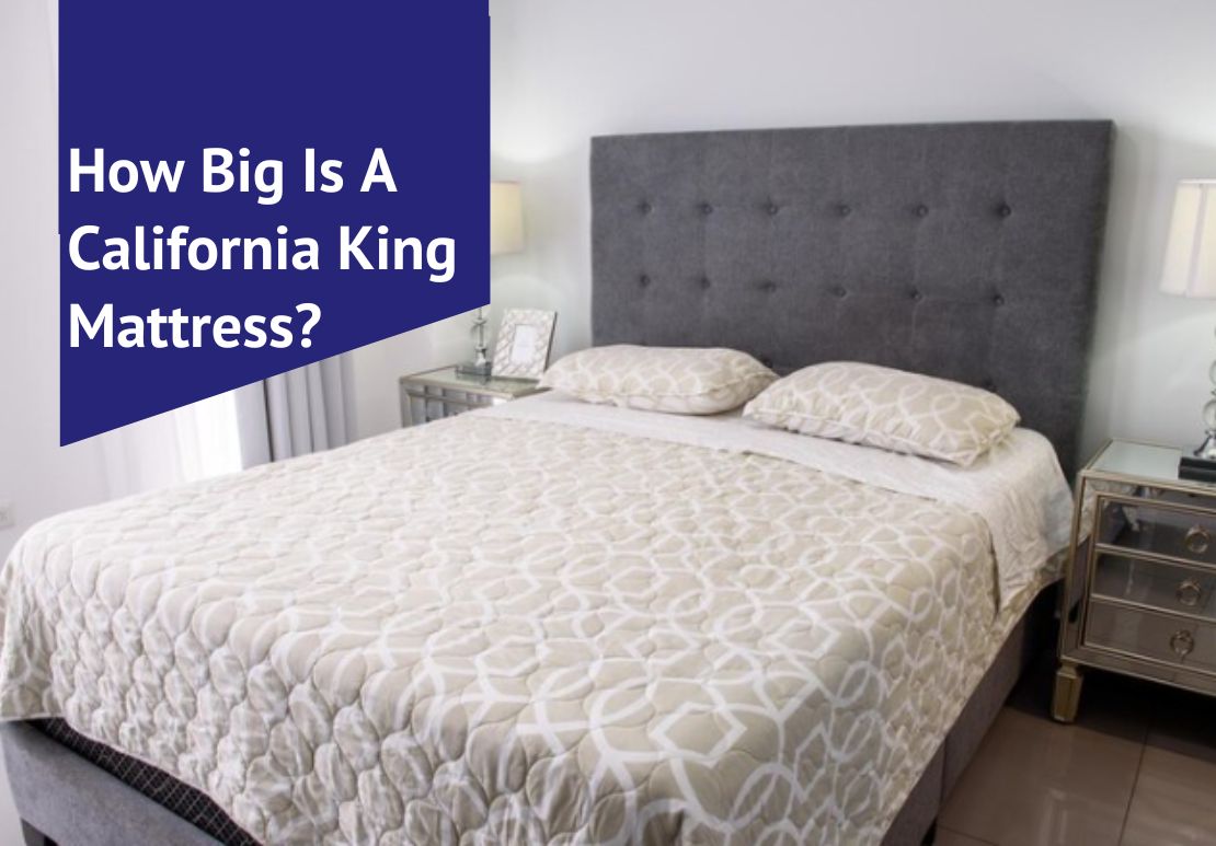 How Big Is A California King Mattress